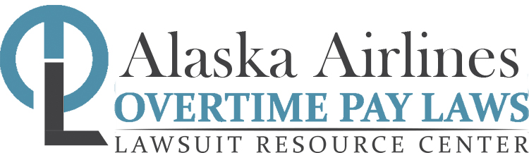 Alaska Airlines Overtime Pay Wage Hour Laws